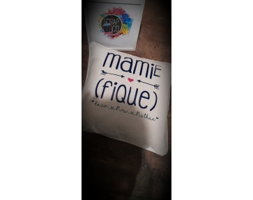 Coussin Mamie - Fique + prénom